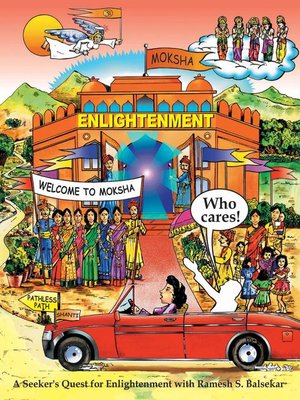 cover image of Enlightenment Who Cares! (A seeker's quest for Enlightenment with Ramesh S. Balsekar)